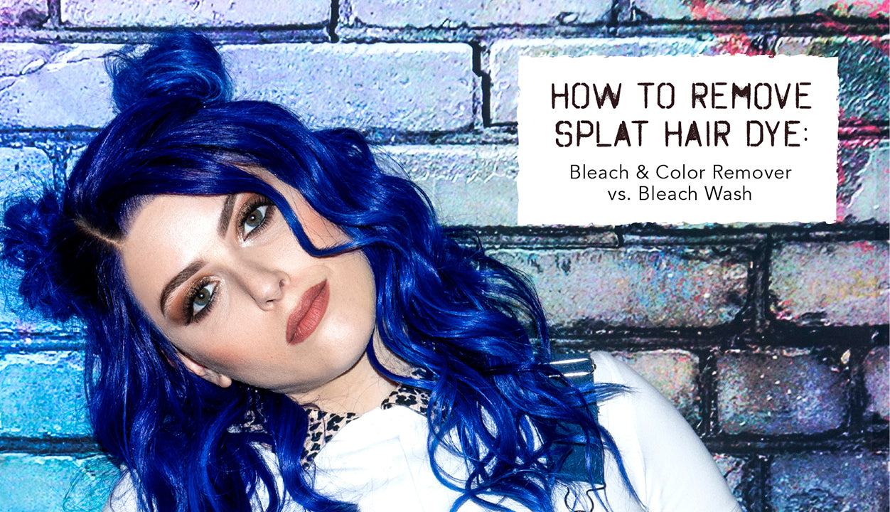 How To Remove Splat Hair Color: Bleach & Color Remover vs. Bleach Wash